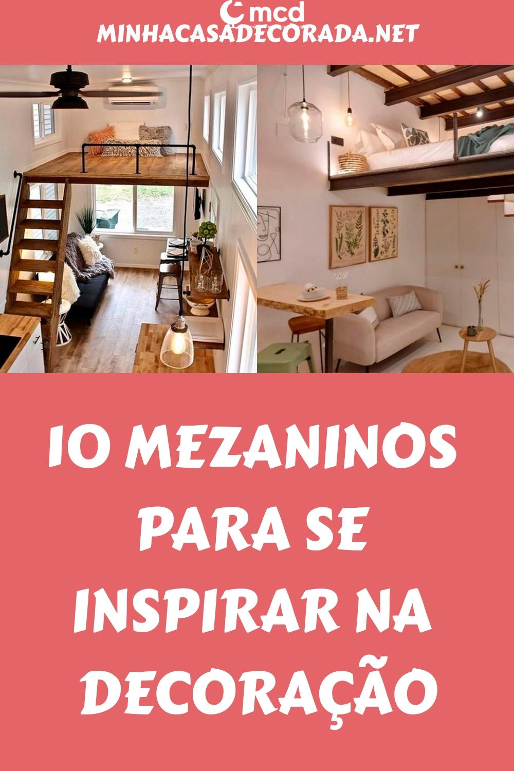 10 mezaninos para se inspirar na decoração